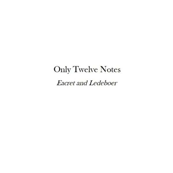 Cover art for Only Twelve Notes